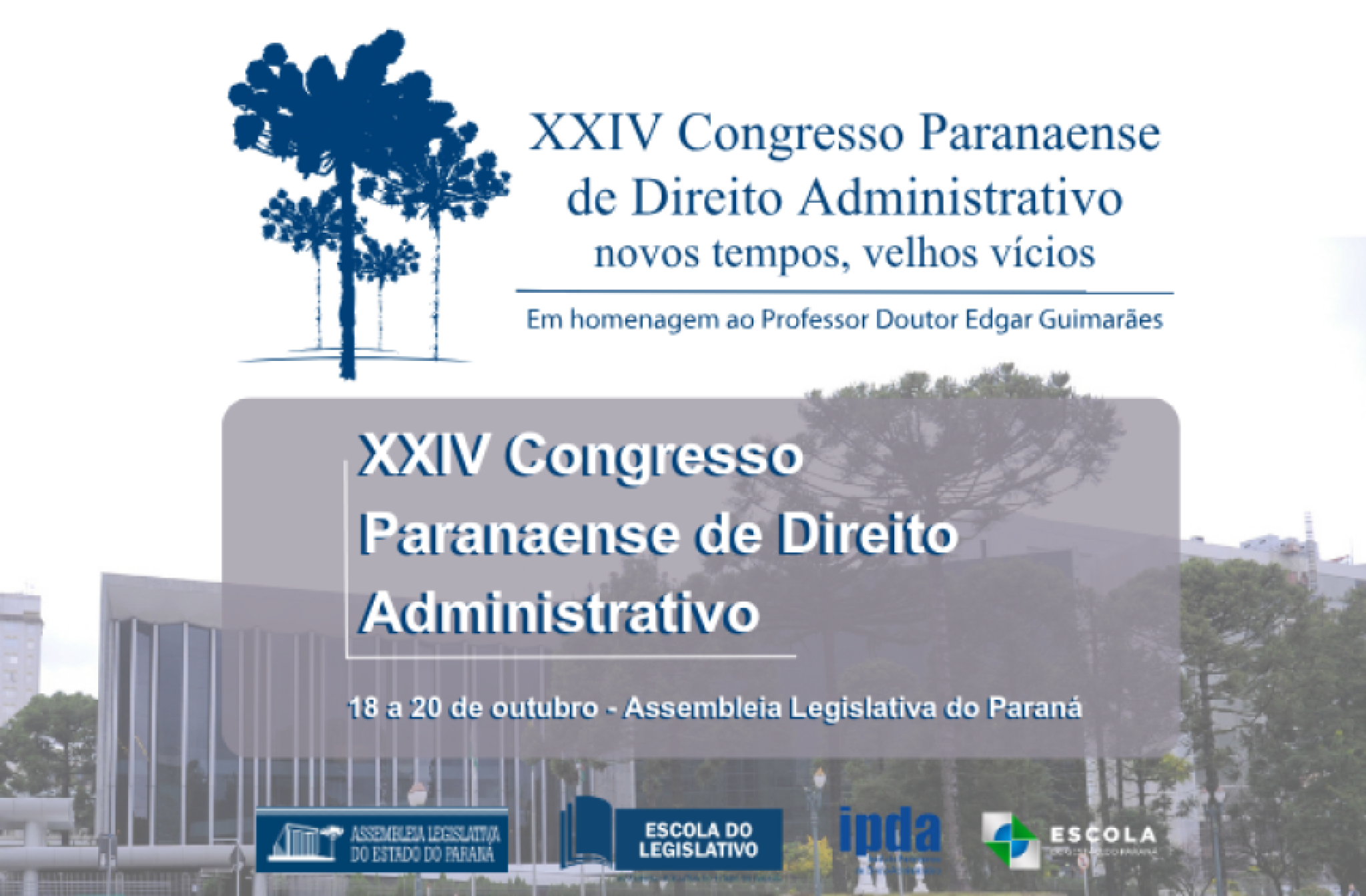 XXIV Congresso Paranaense de Direito Administrativo acontece na próxima semana, na Assembleia