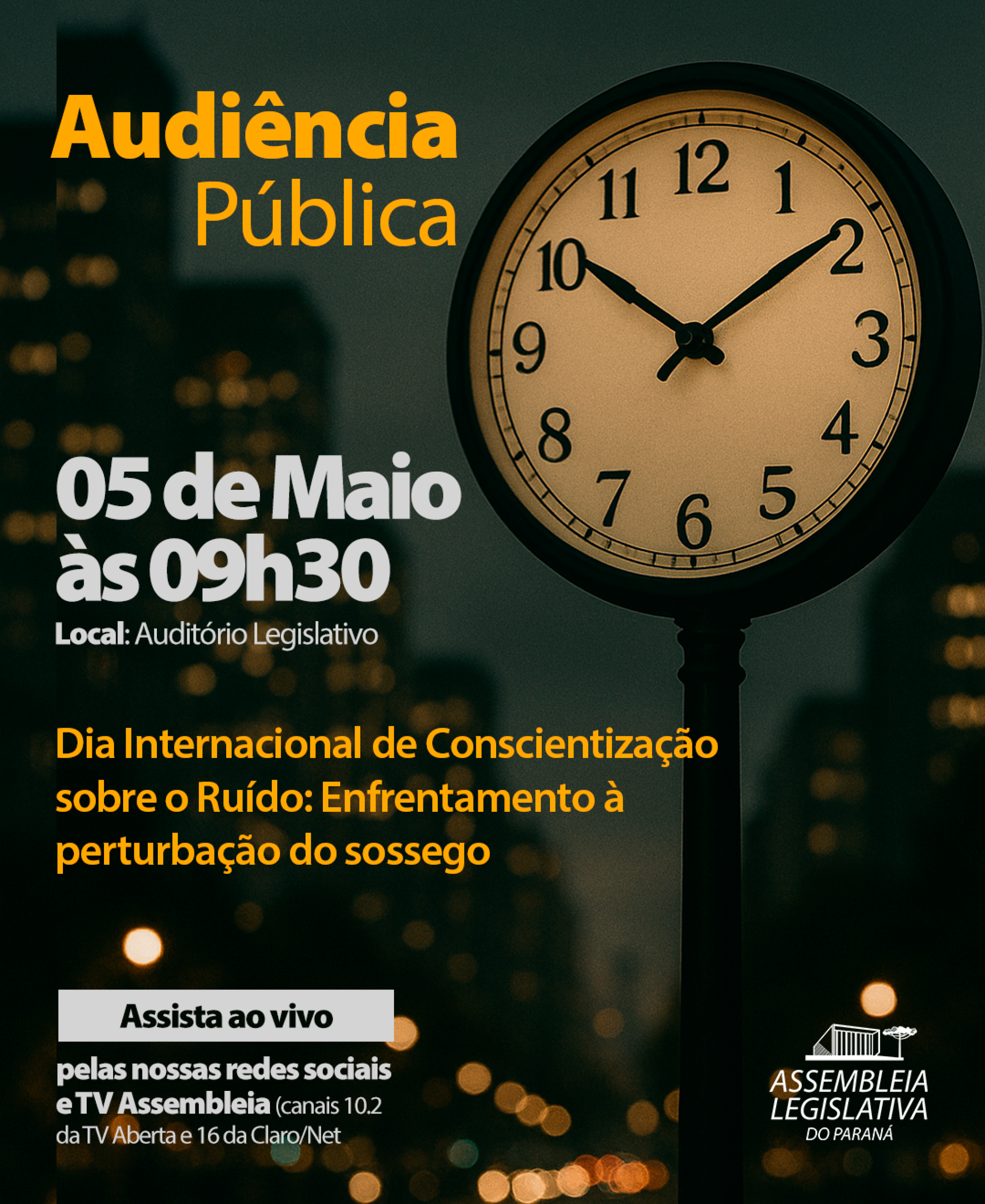 Audiência Pública na Assembleia Legislativa vai debater perturbação do sossego