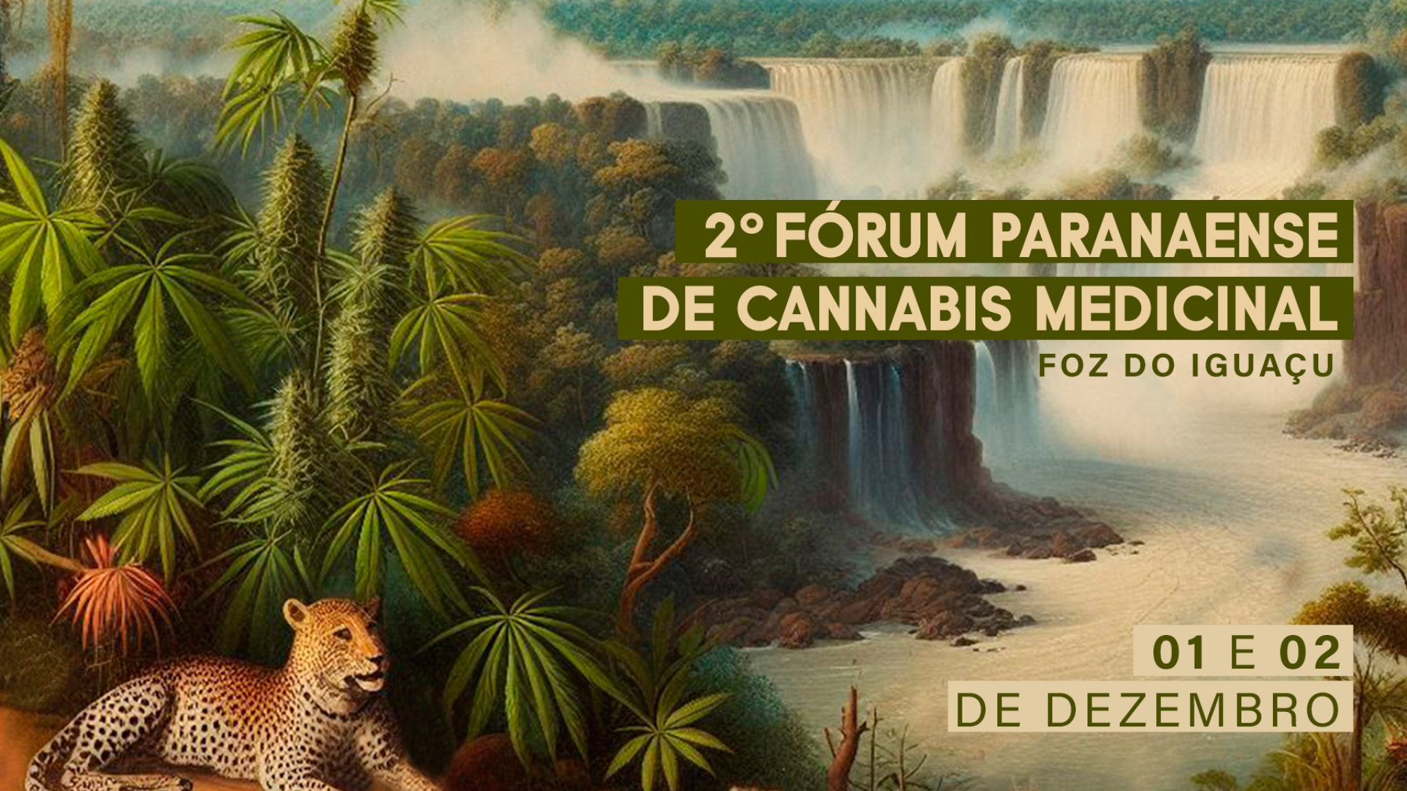 Foz do Iguaçu recebe o 2º Fórum Paranaense de Cannabis Medicinal nos dias 1º e 2 de dezembro