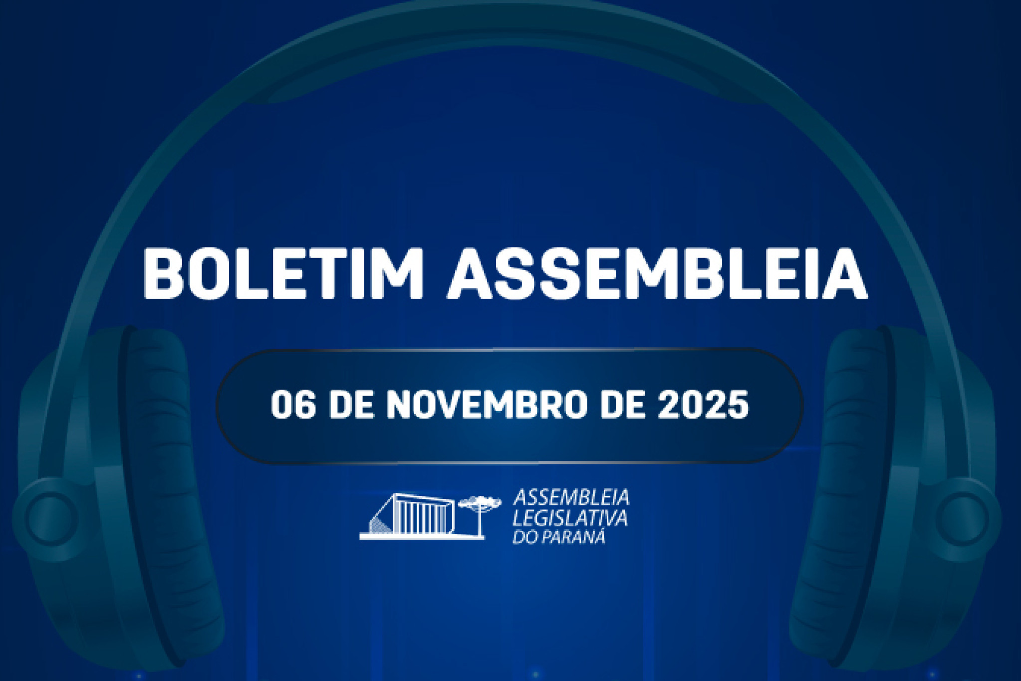 Confira um resumo das principais notícias da Assembleia Legislativa no Boletim Assembleia