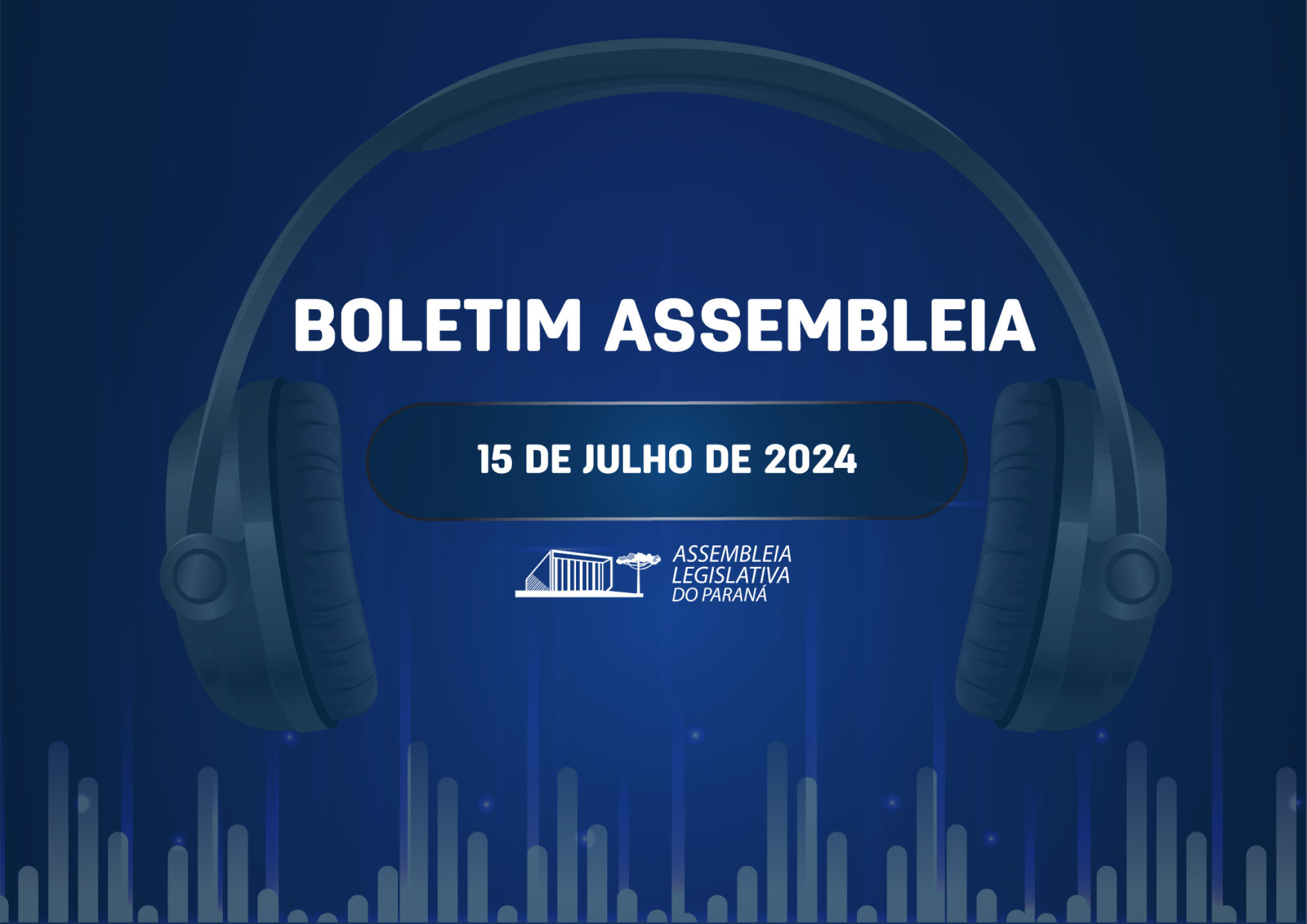 Confira um resumo das principais notícias da Assembleia Legislativa no Boletim Assembleia
