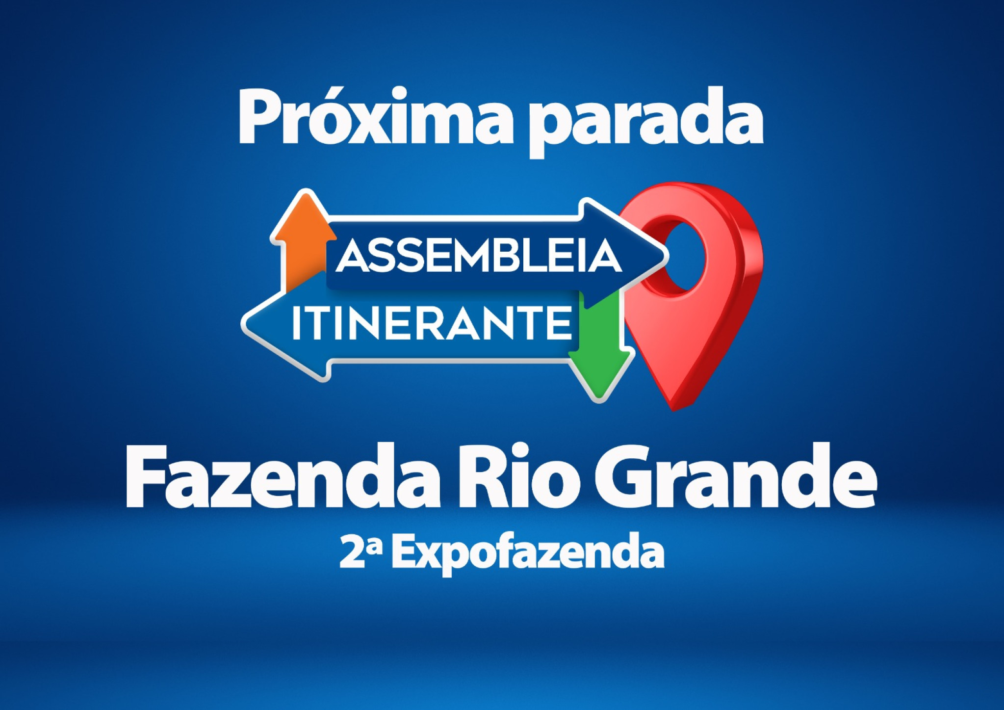 NO DIA 20 DE SETEMBRO ACONTECE A ASSEMBLEIA ITINERANTE NO MUNICÍPIO DE FAZENDA RIO GRANDE