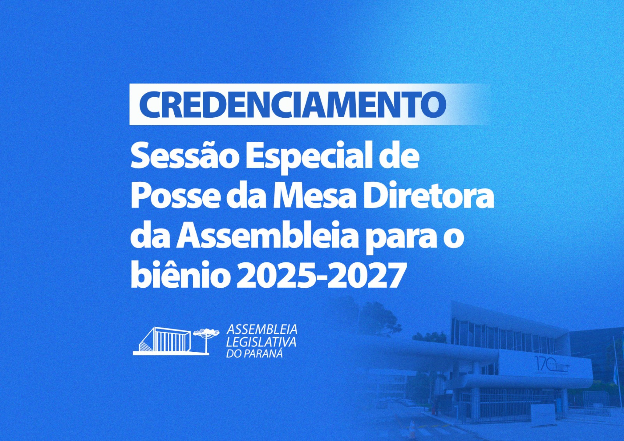 Aberto o credenciamento de jornalistas para cobertura da posse da nova Mesa Diretora da Assembleia