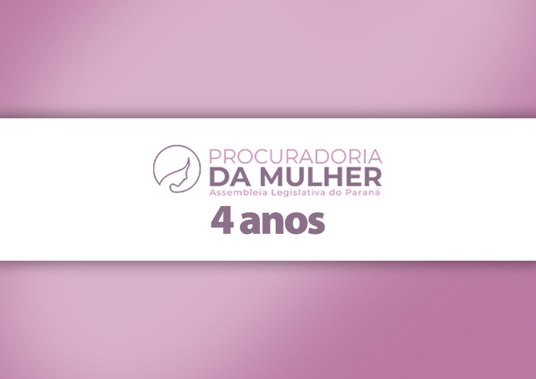 Procuradoria Especial da Mulher completa quatro anos com 348 atendimentos e maior presença nos municípios