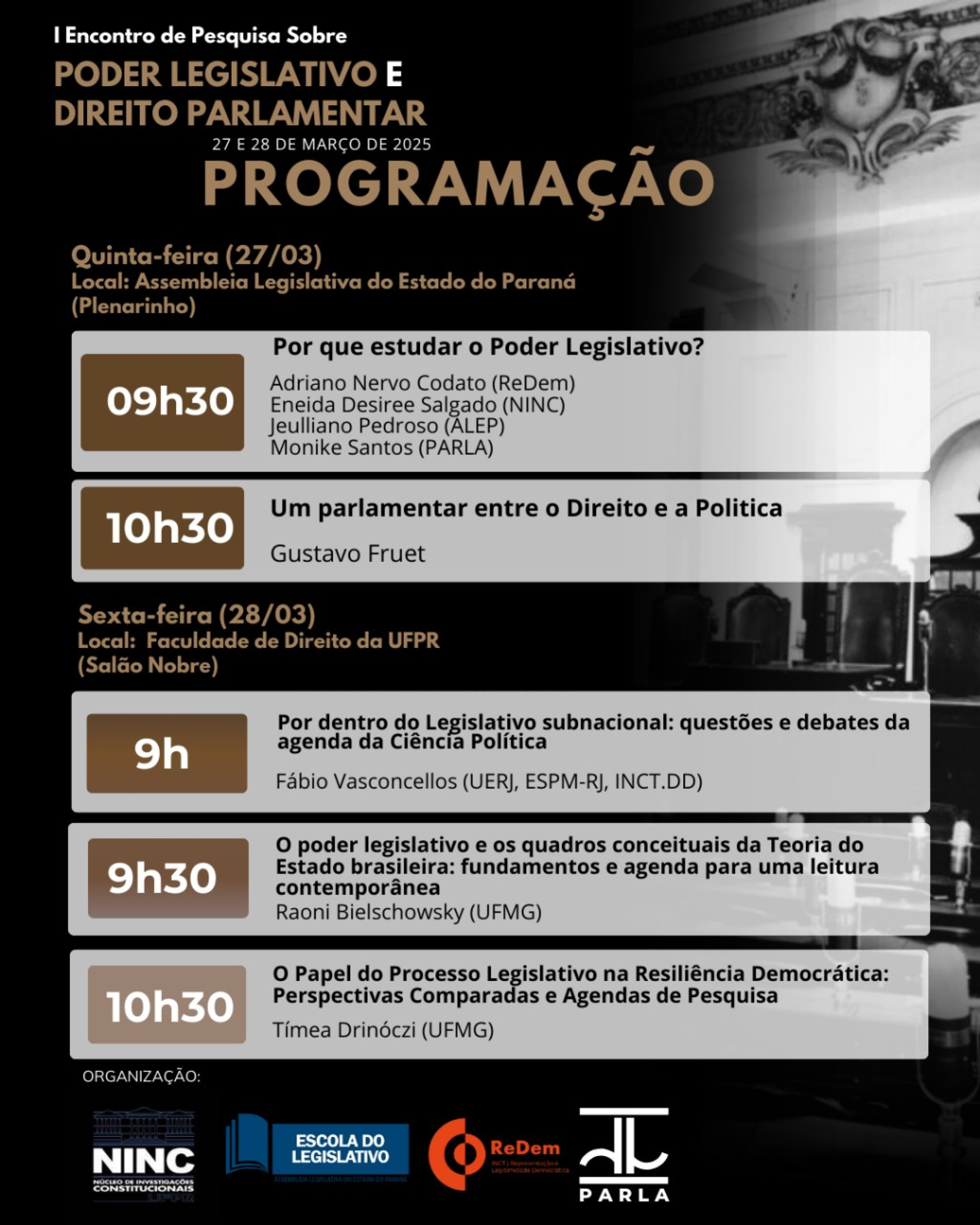 Assembleia recebe abertura do I Encontro de Pesquisa sobre o Poder Legislativo e Direito Parlamentar