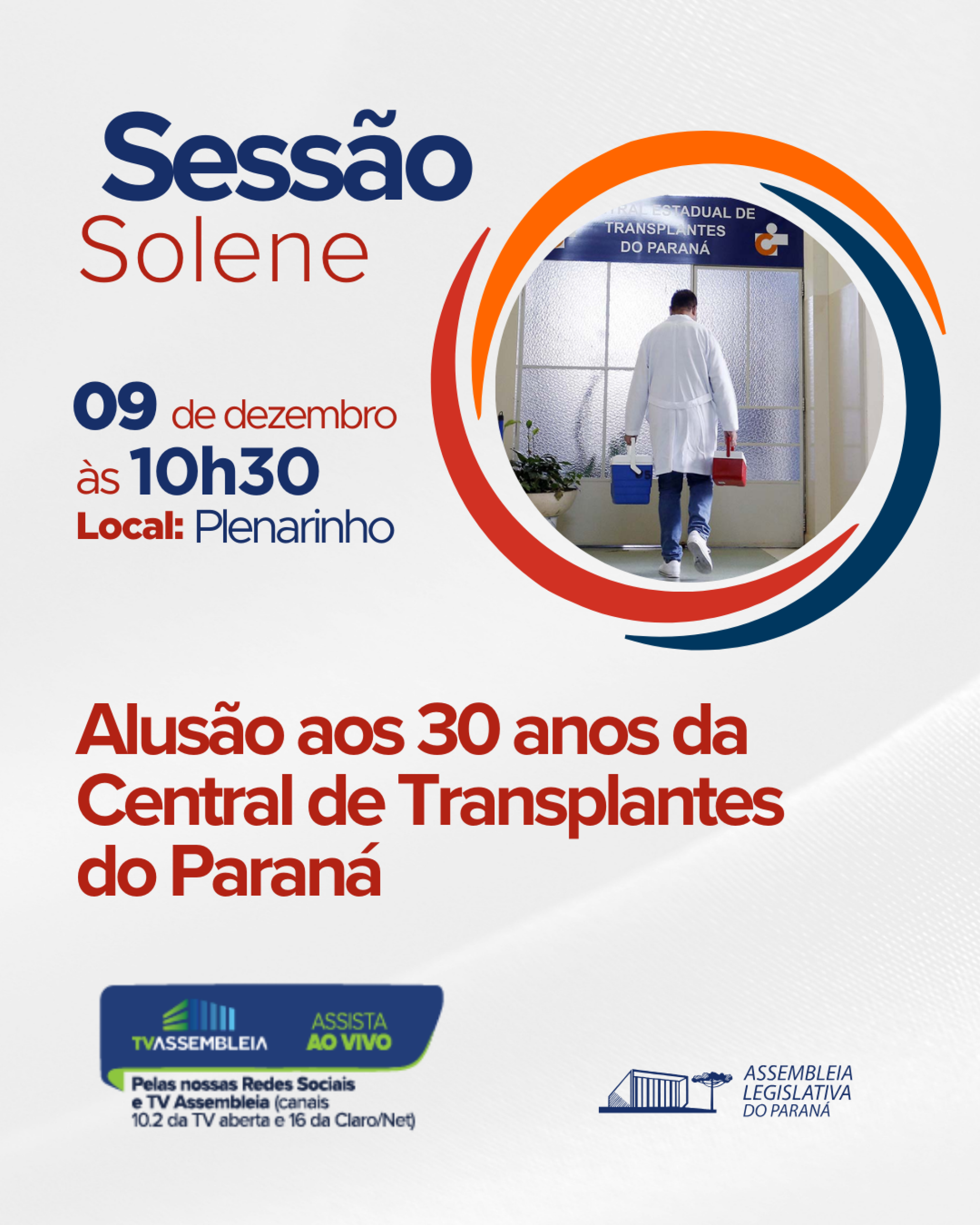 Sessão Solene na Assembleia Legislativa presta homenagem aos 30 anos da Central de Transplantes do Paraná