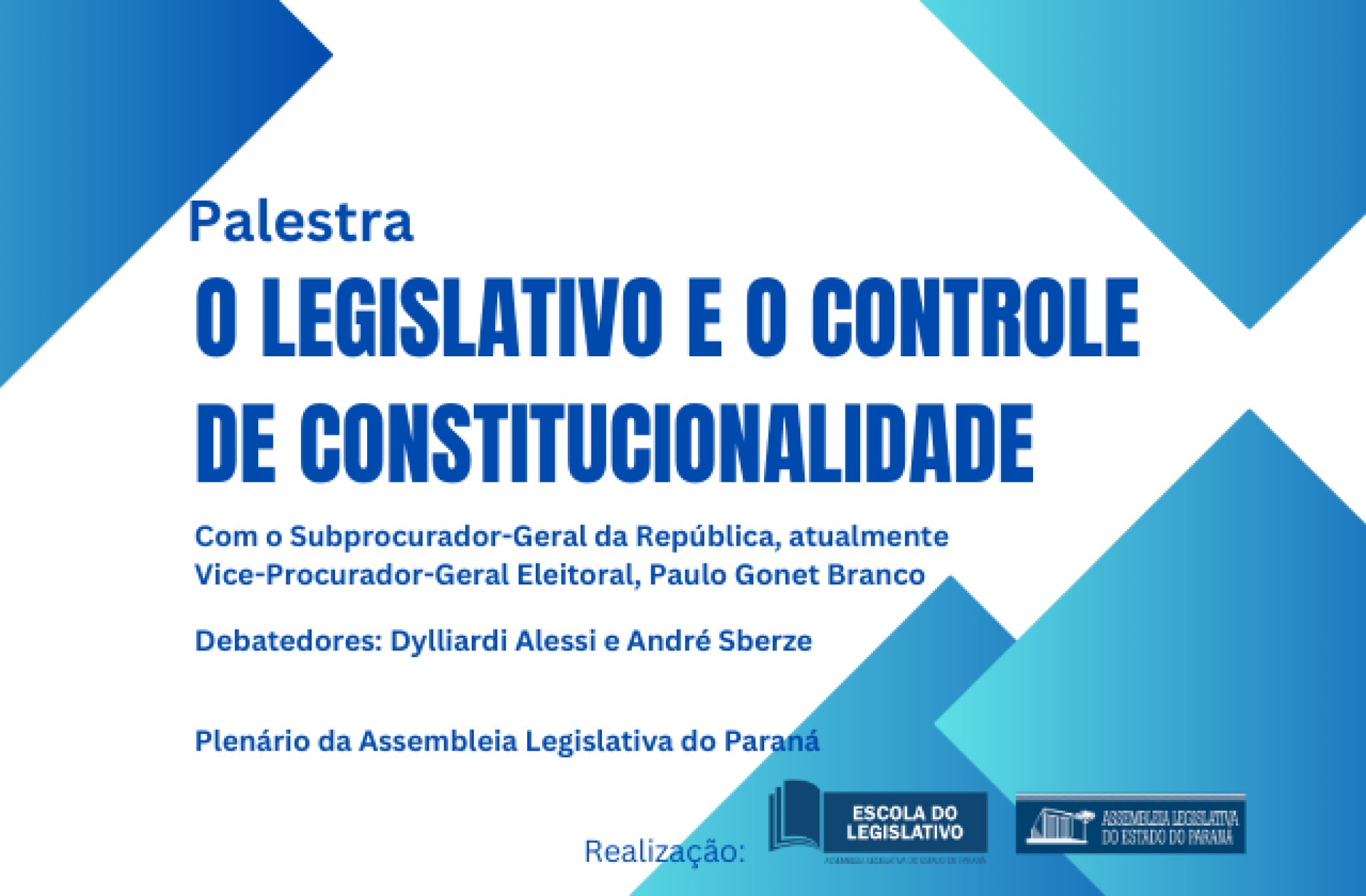 Escola do Legislativo promove palestra sobre controle de constitucionalidade com Subprocurador-Geral da República