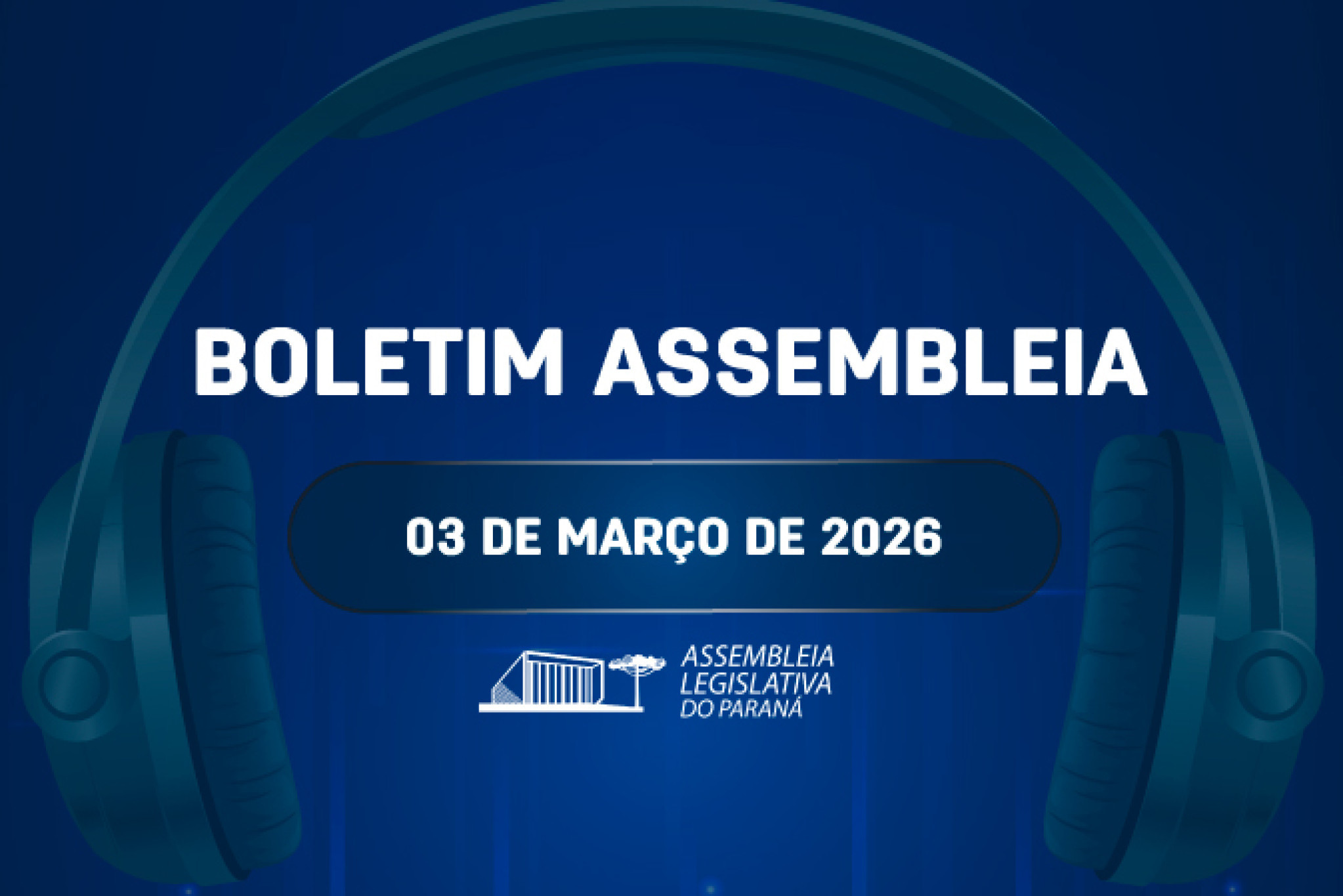 Confira um resumo das principais notícias da Assembleia Legislativa no Boletim Assembleia