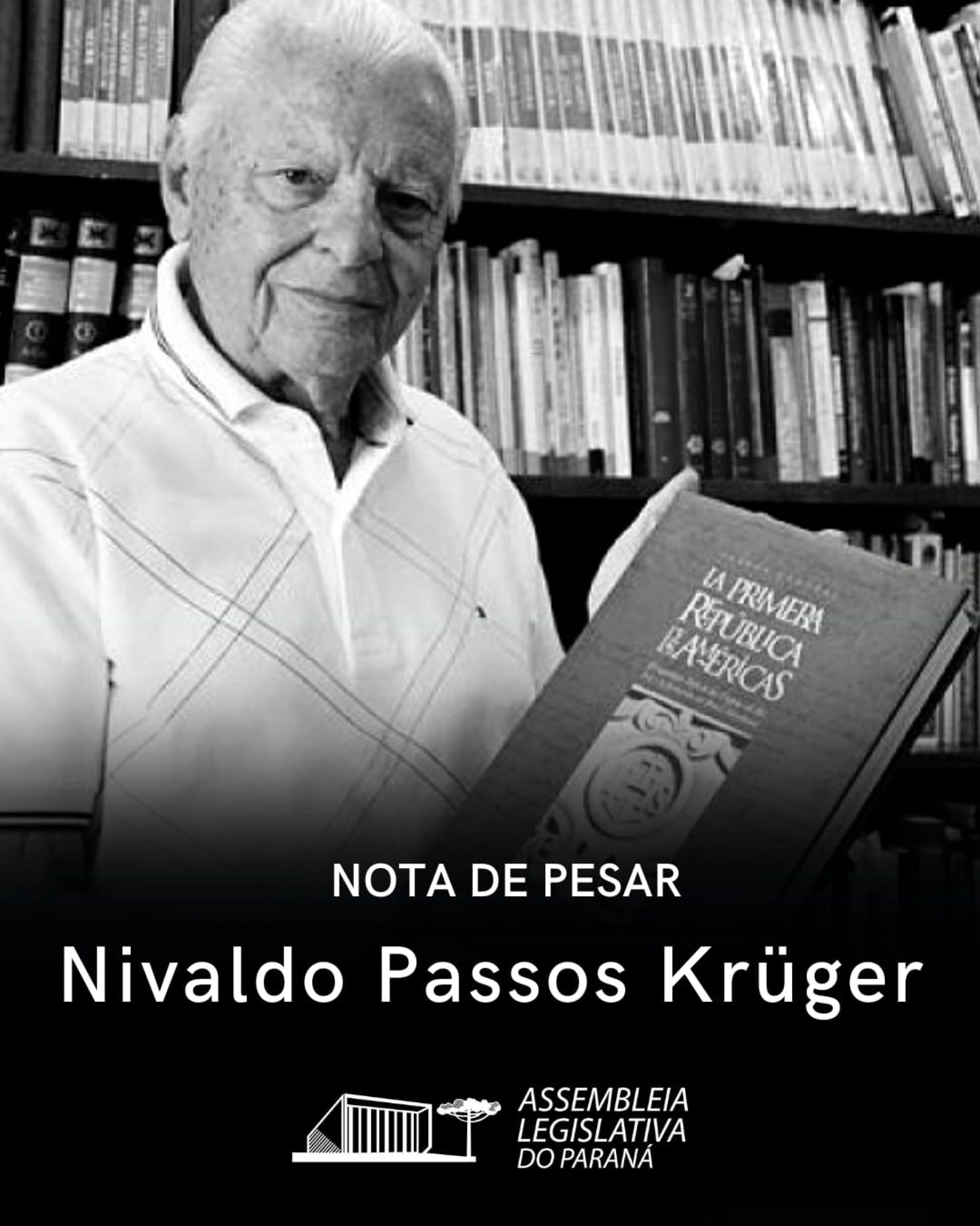Assembleia Legislativa lamenta a morte do ex-deputado Nivaldo Passo Krüger