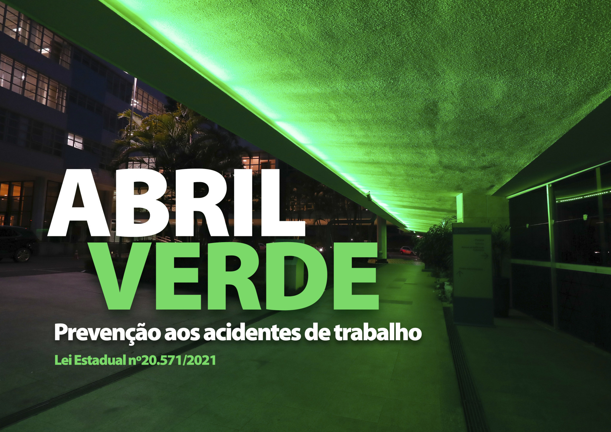 Abril Verde: prevenção aos acidentes de trabalho e às doenças ocupacionais