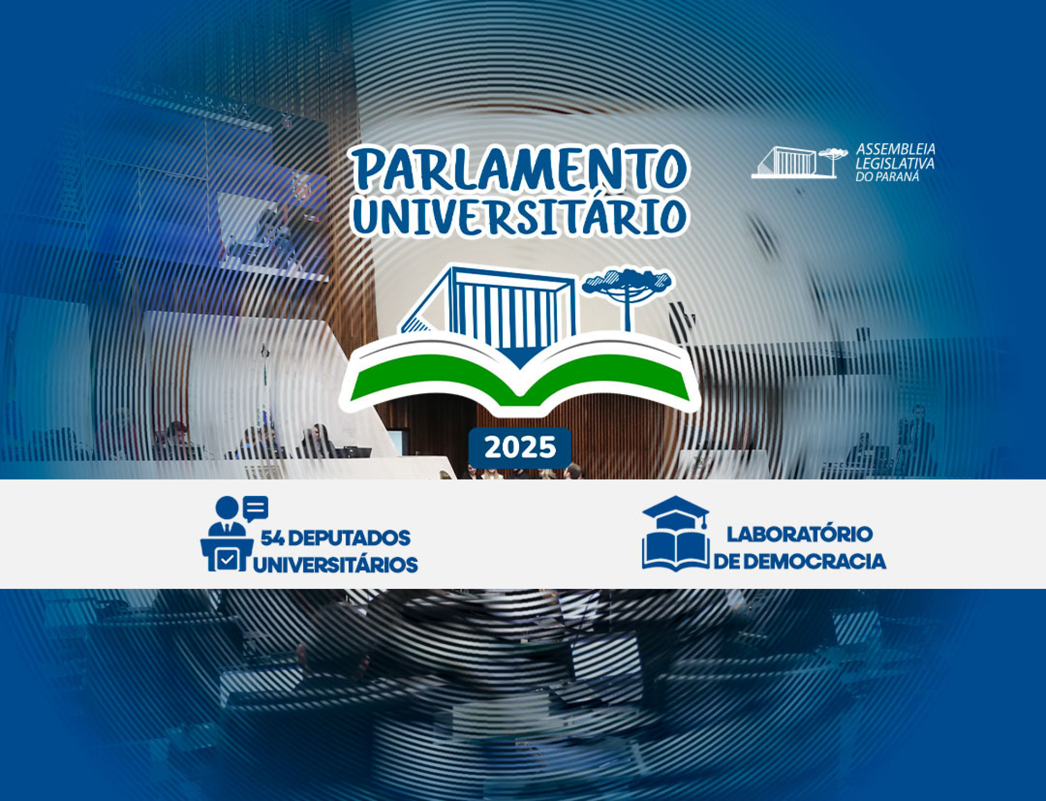 6ª edição do Parlamento Universitário tem início nesta quinta-feira (17) na Assembleia Legislativa