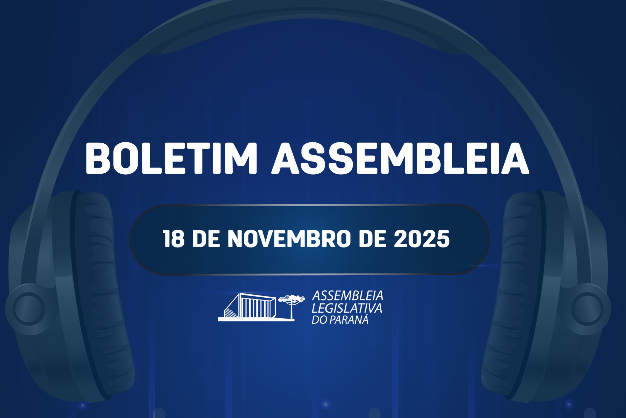 Confira um resumo das principais notícias da Assembleia Legislativa no Boletim Assembleia