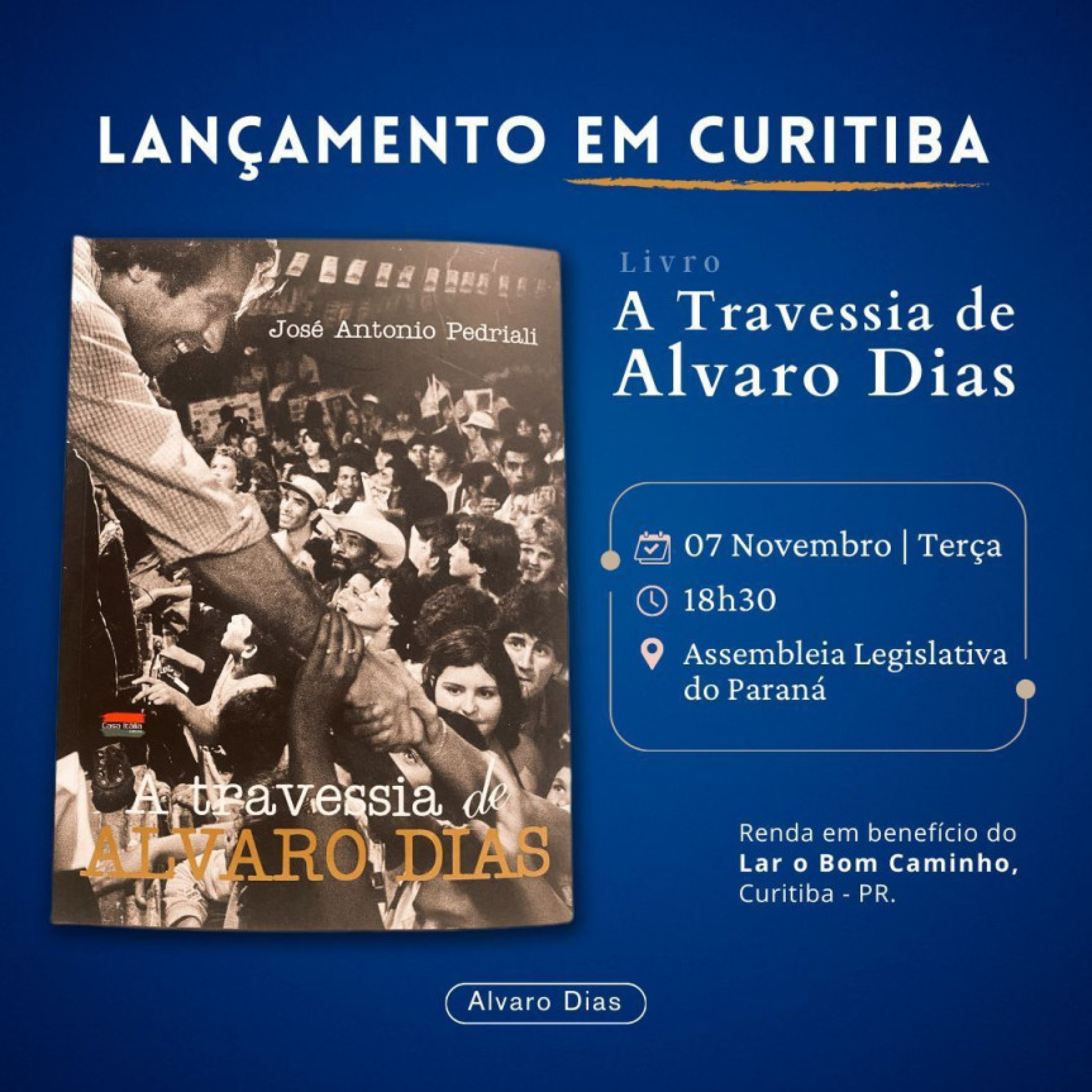 Livro sobre trajetória de Alvaro Dias será lançado nesta terça-feira (07) na Assembleia