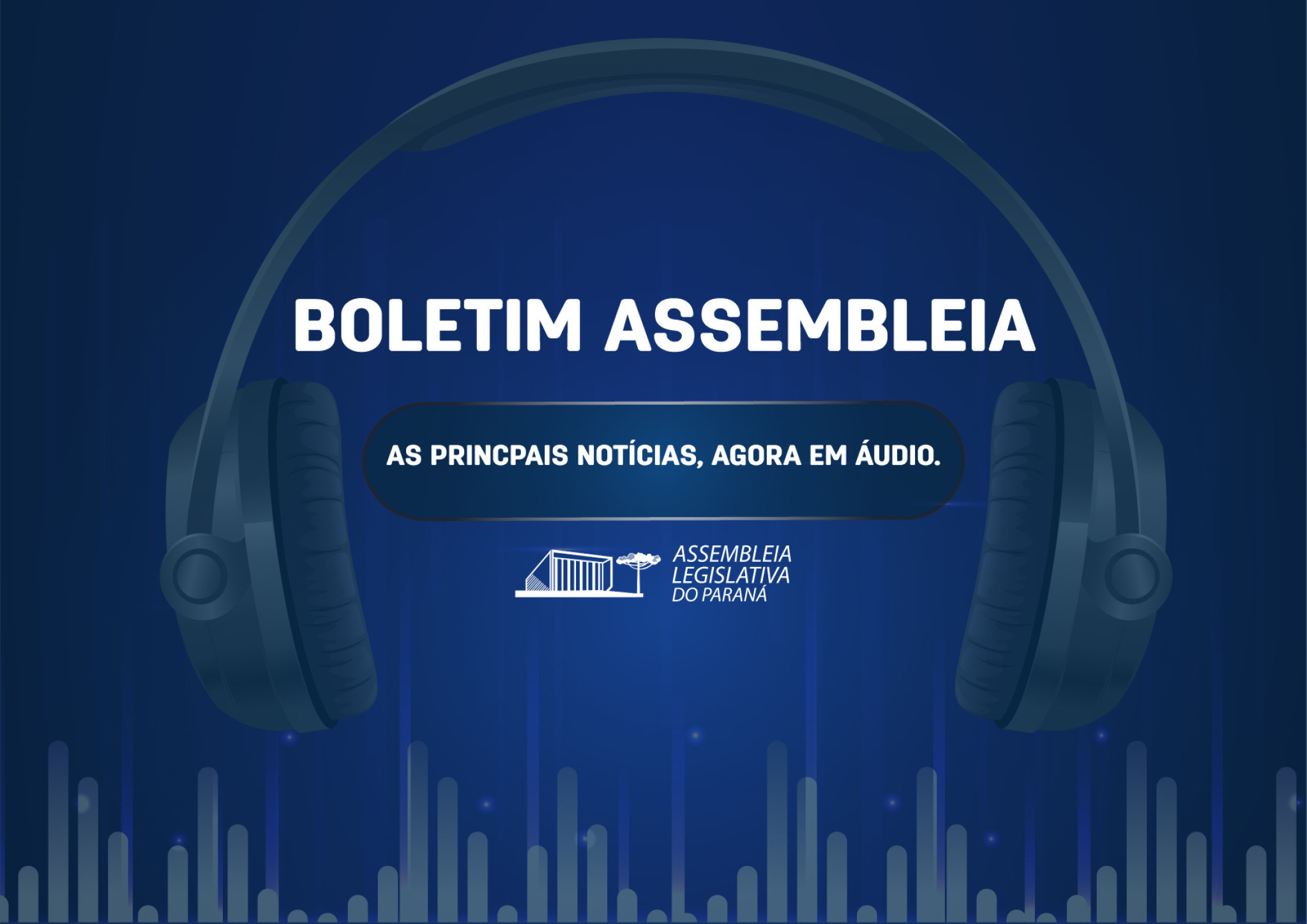 Confira um resumo das principais notícias da Assembleia Legislativa no Boletim Assembleia.