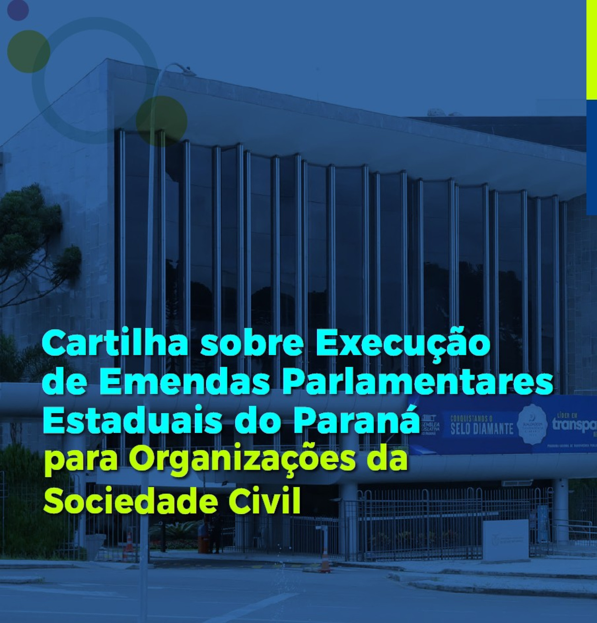 Cartilha aponta os caminhos para organizações da sociedade civil terem acesso aos recursos provenientes das emendas parlamentares