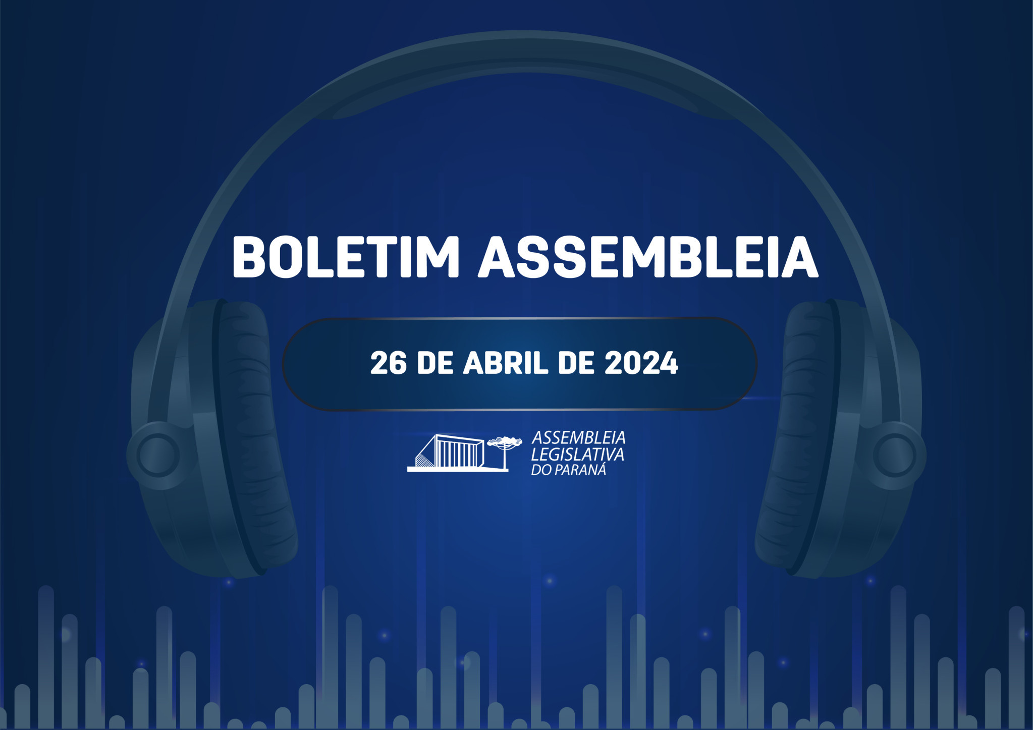 Confira um resumo das principais notícias da Assembleia Legislativa no Boletim Assembleia.
