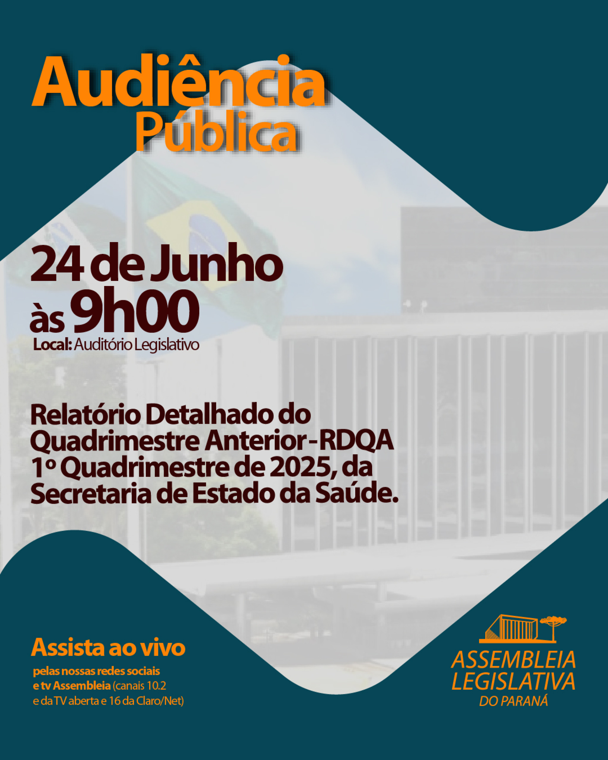Secretaria de Estado de Saúde (Sesa) presta contas do primeiro quadrimestre de 2025 na Assembleia