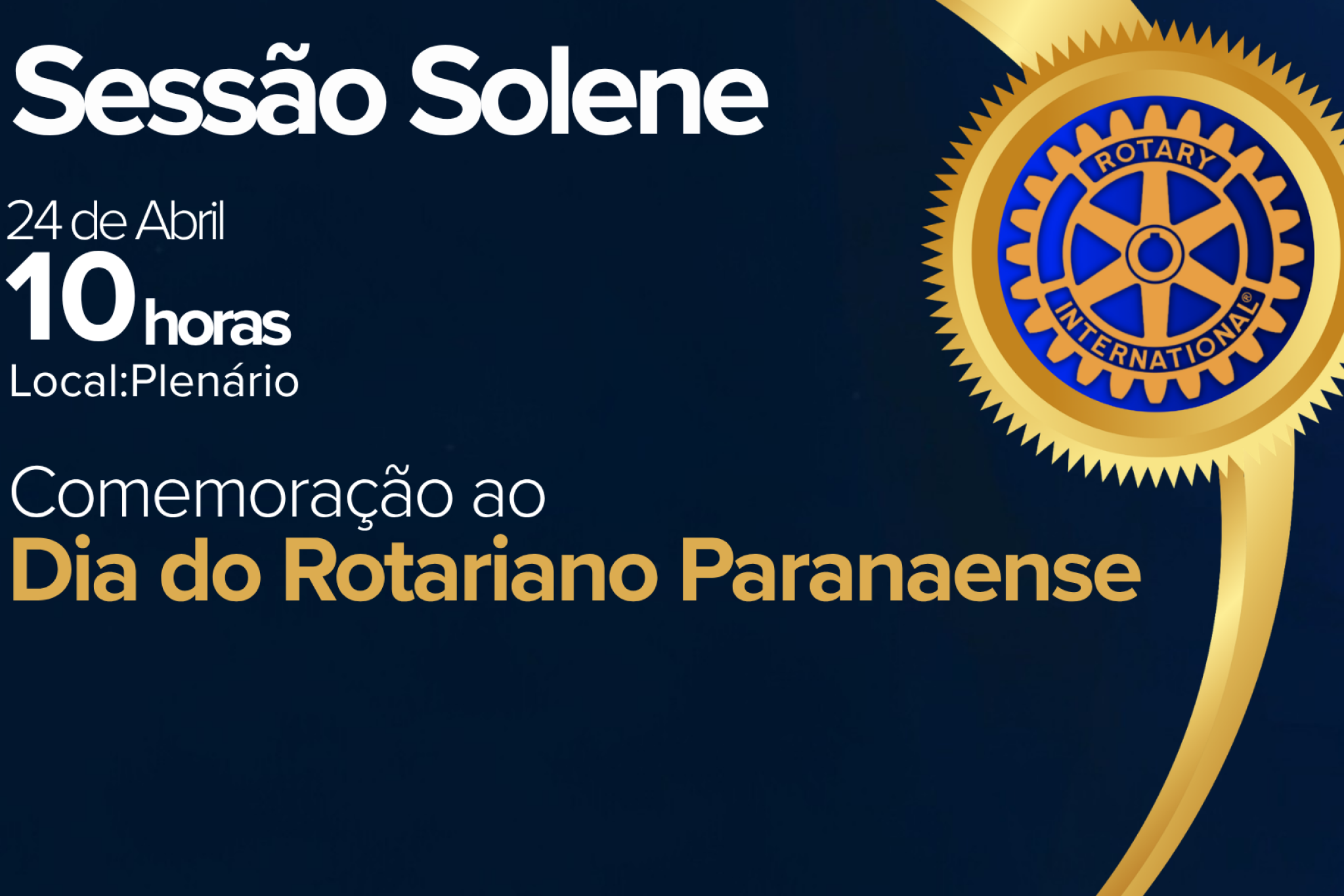 Assembleia promove sessão solene em homenagem ao Dia do Rotariano Paranaense