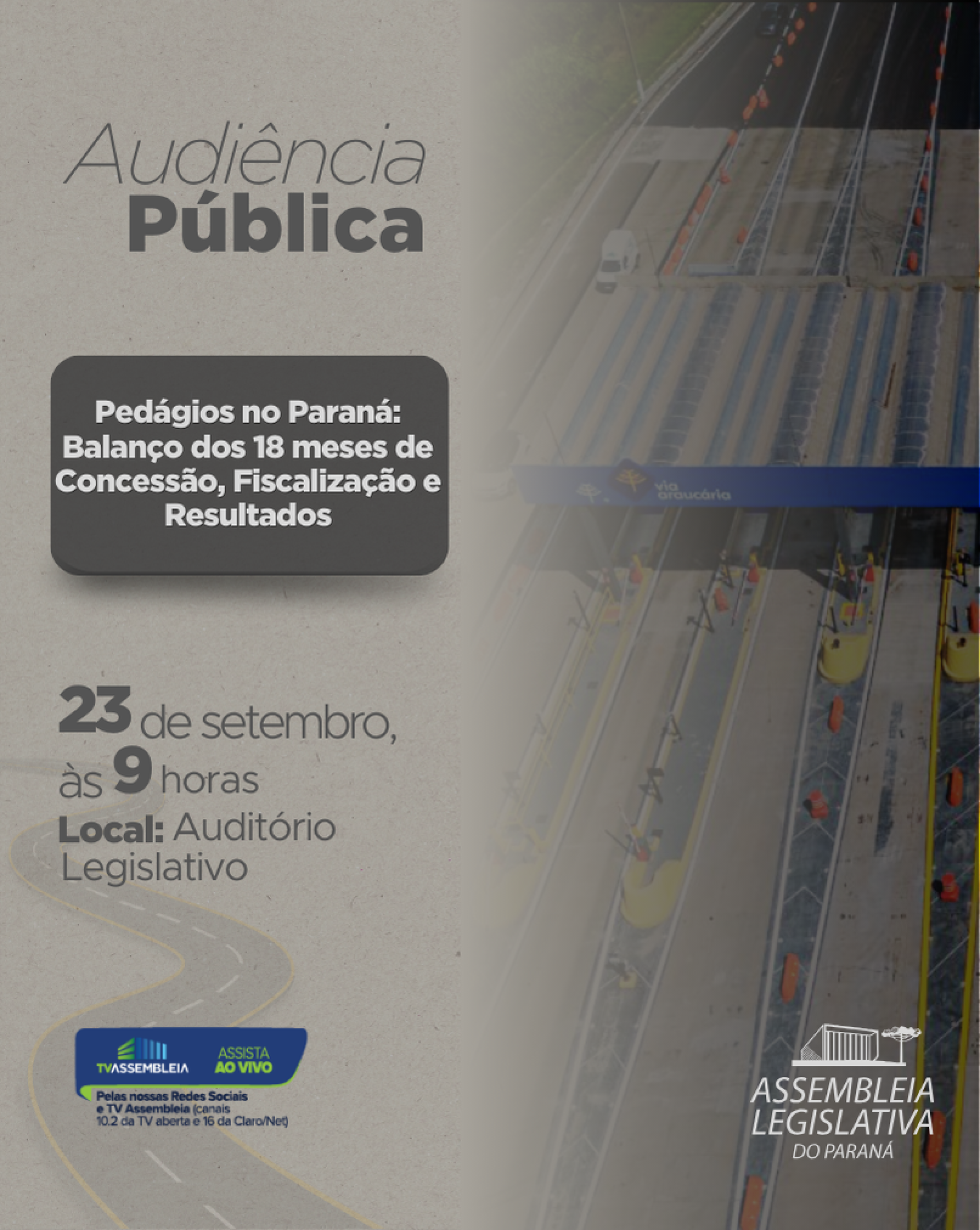 Audiência Pública traz resultados da fiscalização dos 18 meses do pedágio do Paraná