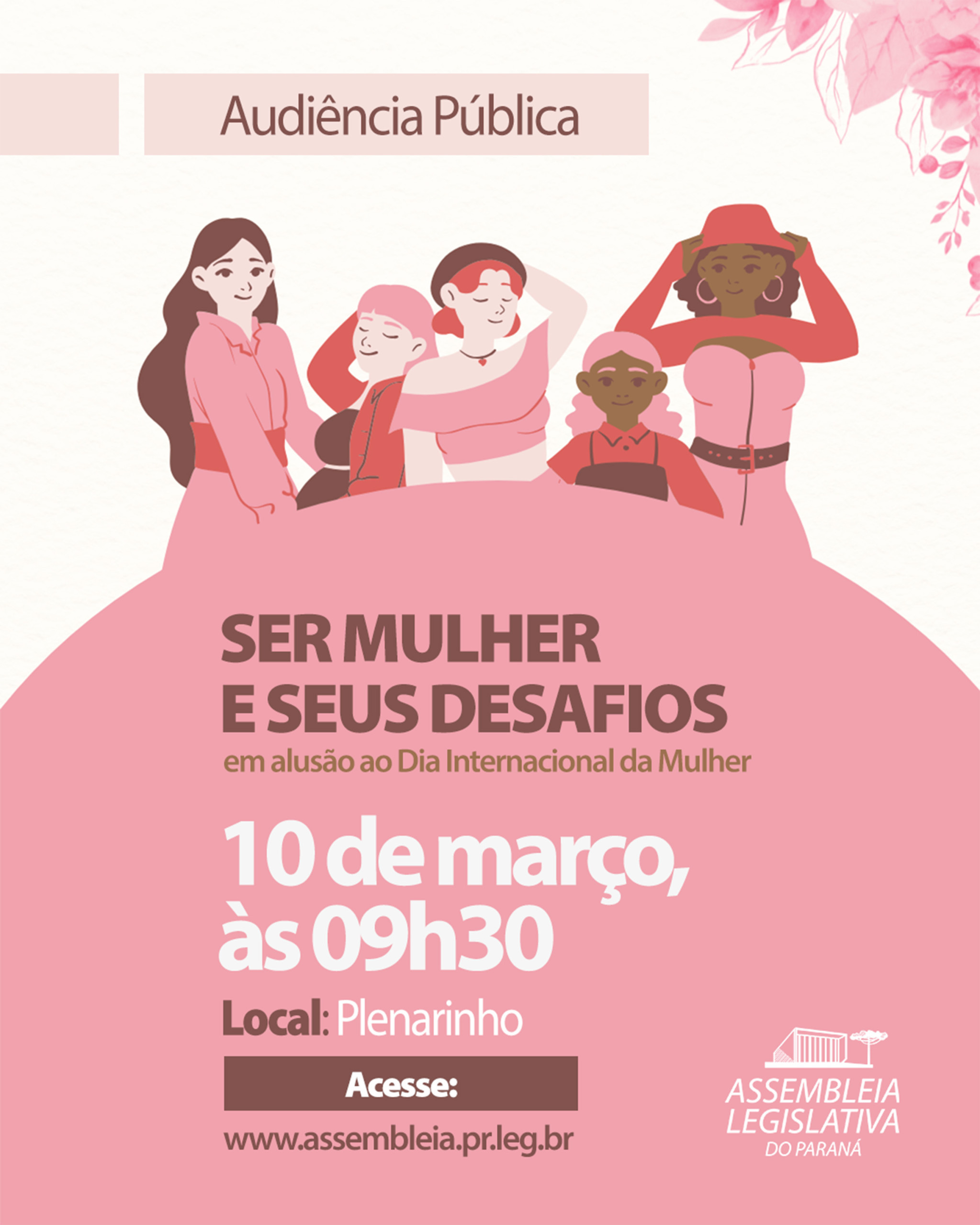 Audiência Pública "Ser Mulher e Seus Desafios" abre a Semana da Mulher na Assembleia Legislativa do Paraná