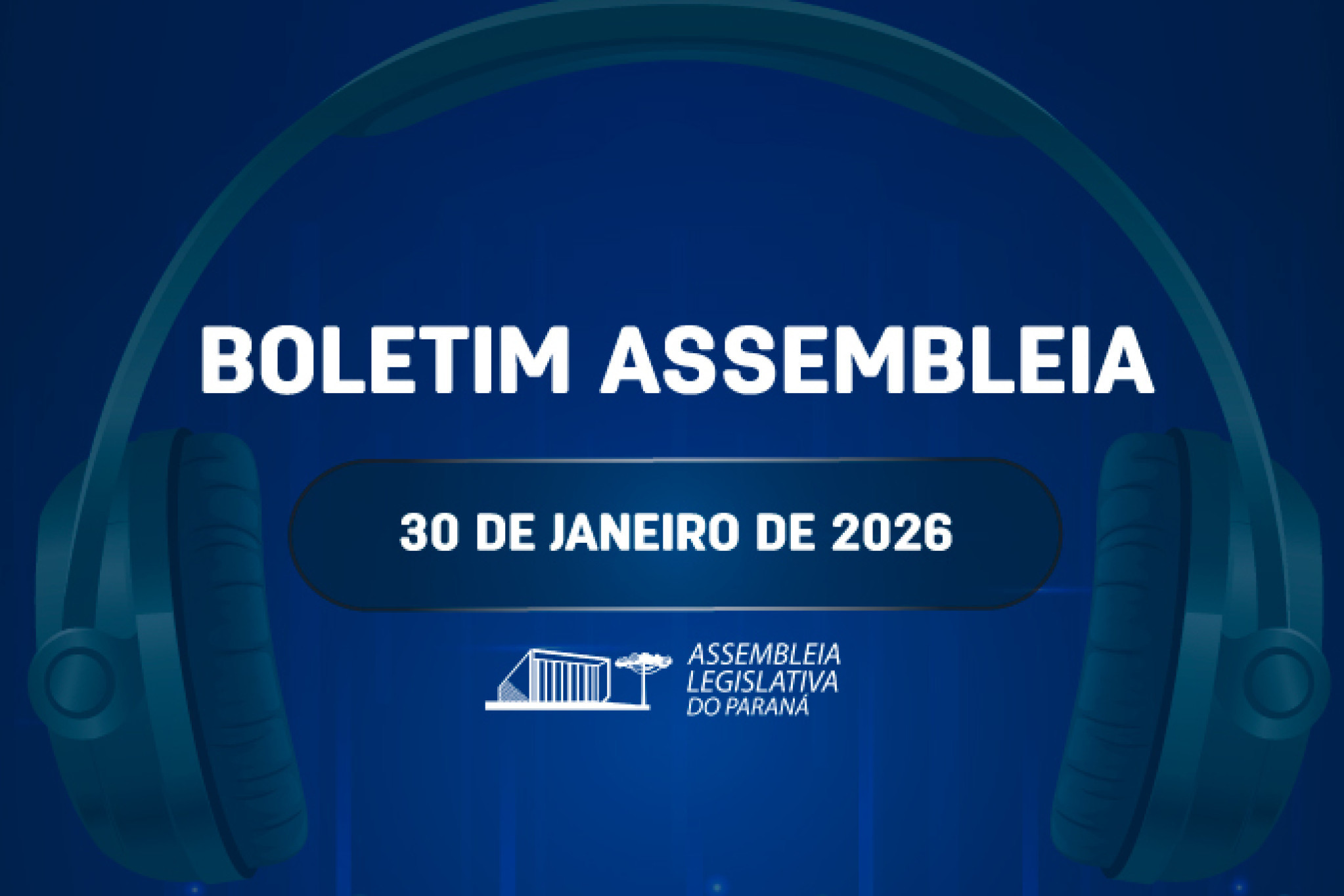 Confira um resumo das principais notícias da Assembleia Legislativa no Boletim Assembleia