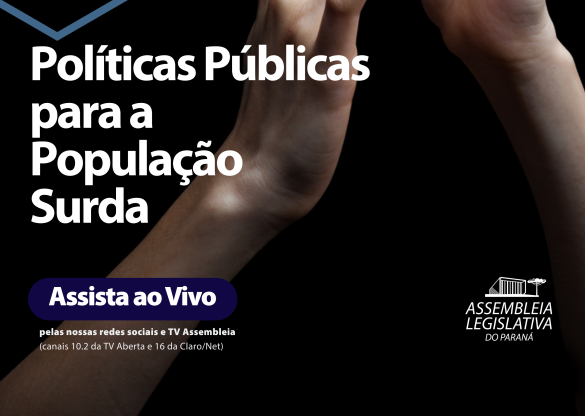 Audiência pública debate políticas para a população surda do Paraná