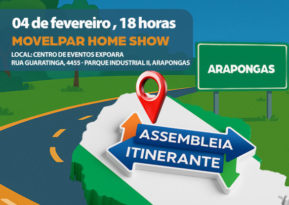 Assembleia Itinerante desembarca pela 3ª vez em Arapongas nesta quarta-feira (4)