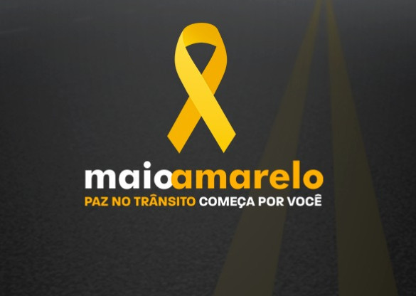 Maio Amarelo enfatiza ações de conscientização para redução de acidentes de trânsito