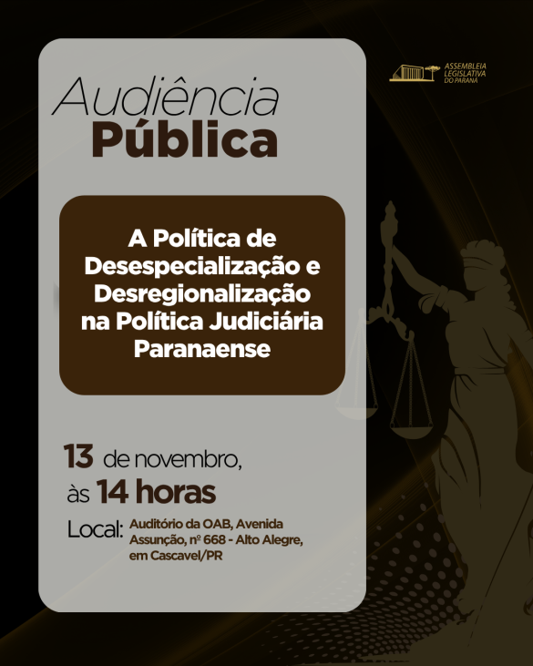 Assembleia Legislativa debate centralização de processos judiciais empresariais em Curitiba com audiências públicas no interior do estado