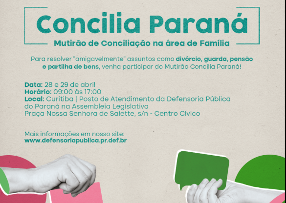 Assembleia Legislativa e Defensoria Pública realizam mutirão "Concilia Paraná", voltado à área de Família