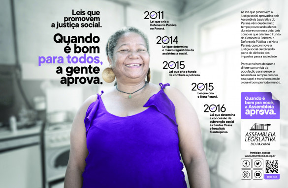 “Quando é bom para você, a Assembleia aprova”, esse é o tema da primeira campanha institucional do legislativo paranaense