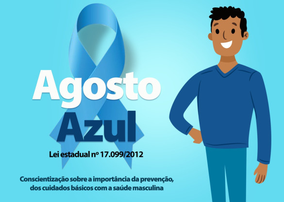 Agosto Azul é o mês dedicado à realização de ações preventivas à integralidade da saúde do homem