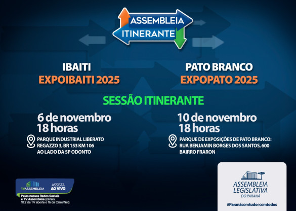 Assembleia Itinerante estreia em Ibaiti e Pato Branco nos primeiros dias de novembro