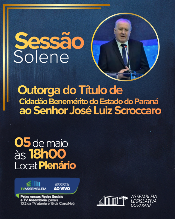 Assembleia concede título de Cidadão Benemérito do Paraná ao engenheiro civil José Luiz Scroccaro nesta terça-feira (5)