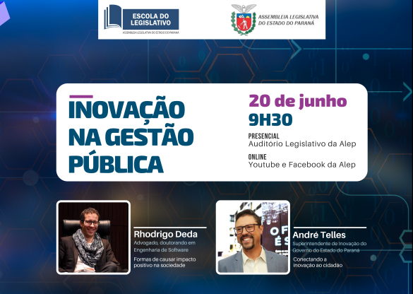 Escola do Legislativo debate Inovações na gestão pública