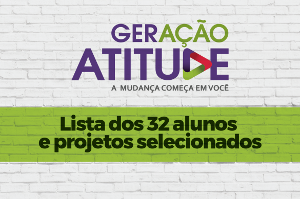 Assembleia divulga os 32 projetos do programa Geração Atitude 2019