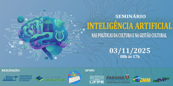 Assembleia Legislativa promove encontro inédito sobre o papel da Inteligência Artificial na Cultura