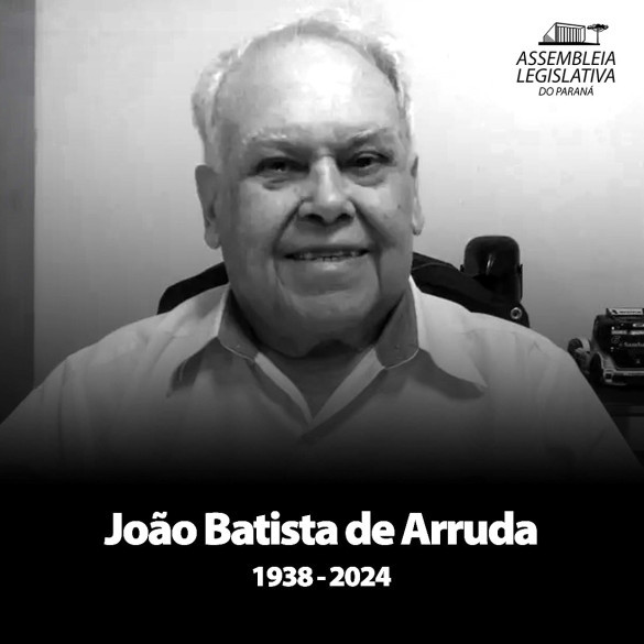 Assembleia Legislativa lamenta o falecimento do ex-deputado João Batista Arruda