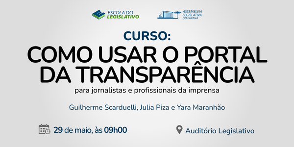COMO USAR O PORTAL DA TRANSPARÊNCIA - Para Jornalistas e Profissionais da Imprensa.